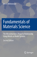 Fundamentals of Materials Science: The Microstructure–Property Relationship Using Metals as Model Systems 3030600580 Book Cover