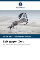Zeit gegen Zeit 6207799194 Book Cover