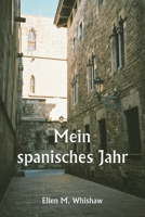 Mein spanisches Jahr (German Edition) 9361465147 Book Cover