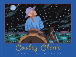 Cowboy Charlie: The Story of Charles M. Russell 193090083X Book Cover