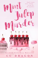 The Mint Julep Murder (Southern Belle Cozy Mysteries) 1839438886 Book Cover
