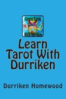 Learn Tarot With Durriken 1482683377 Book Cover
