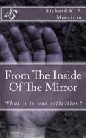 From The Inside Of The Mirror: Poetry From the Reflection 1484961676 Book Cover