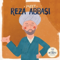 Meet Reza Abbasi (Meet the Artist) B09ZLGH9JP Book Cover