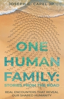 One Human Family: Stories From the Road B0H72TDN93 Book Cover