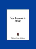 Man Immortable 1120640636 Book Cover