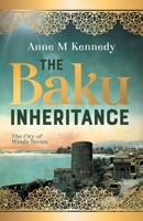 The Baku Inheritance (The City of Winds) 1068630205 Book Cover