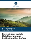 Bericht über soziale Mobilisierung und institutionellen Aufbau (German Edition) 6208665736 Book Cover
