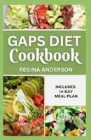 Gaps Diet Cookbook: Simple Gut and Psychology Syndrome Recipes to Alleviate Chronic Inflammation B0CDK3ZPWW Book Cover