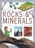 All About Rocks & Minerals 1842156292 Book Cover