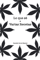 Lo Que S� + Varias Recetas 1645703525 Book Cover