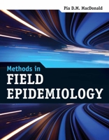 Methods in Field Epidemiology 0763784591 Book Cover