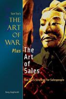 Sun Tzu's The Art of War Plus The Art of Sales: Strategy for Salespeople 1929194358 Book Cover