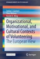 Organizational, Motivational, and Cultural Contexts of Volunteering: The European View 3030928195 Book Cover