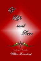 Of Life and Love: Contemprary Poems by 1410778770 Book Cover