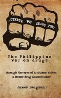 DUTERTE VS SHABU 2017: The Philippine war on drugs 1974081869 Book Cover