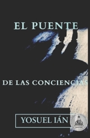 El puente de las conciencias B08GV97QTF Book Cover