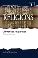 Croyances religieuses: Collection d'articles 6200925119 Book Cover