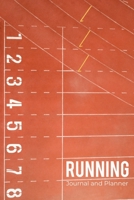 Running Journal and Planner: 53 Weeks for Track and Record Distance, Time, Speed, Heart Rate for Your Running 1704042925 Book Cover