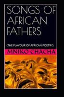 SONGS OF AFRICAN FATHERS: 9976532288 Book Cover