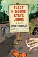 Elect H. Mouse State Judge 0865477655 Book Cover