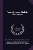 Fowre Hymnes 137927429X Book Cover