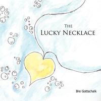 The Lucky Necklace 1438987250 Book Cover