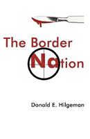 The Border Nation 1440190887 Book Cover