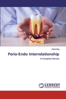 Perio-Endo Interrelationship: A Complete Review 620031070X Book Cover