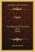 Egypt: the Opening of the Great Canal 0469089512 Book Cover