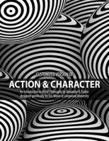 Customized version of Action AND Character: An Introduction to Moral Philosophy by Alexander R. Eodice designed specifically for Eric Moore at Longwood University 1524936960 Book Cover