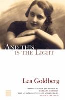 And This Is the Light 1592642292 Book Cover