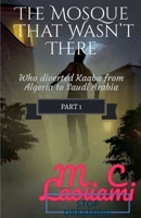 Who diverted Kabba from Algeria to Saudi Arabia B0GCGJF8GW Book Cover
