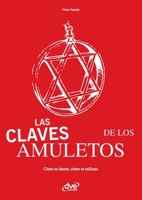 Las claves de los amuletos (Spanish Edition) 1644610078 Book Cover