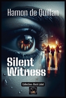 Silent Witness (Black Label) B0GY9V6PQ7 Book Cover