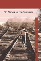 No Shoes in the Summer B08NVDLPGC Book Cover