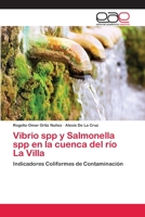 Vibrio spp y Salmonella spp en la cuenca del río La Villa 3659071218 Book Cover