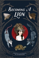 Becoming A Lion 1804680338 Book Cover