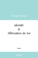 Identité et Affirmation de soi (French Edition) 2414559616 Book Cover