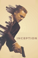 Inception: screenplay B08LNBH2Z4 Book Cover