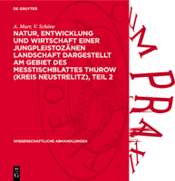 Natur, Entwicklung Und Wirtschaft Einer Jungpleistozänen Landschaft Dargestellt Am Gebiet Des Messtischblattes Thurow (Kreis Neustrelitz), Teil 2: Kli 3112739264 Book Cover