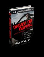 Driver or Driven: Who's Driving Our Women 0983712808 Book Cover