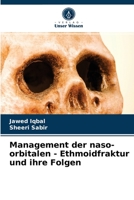 Management der naso-orbitalen - Ethmoidfraktur und ihre Folgen 6202863269 Book Cover