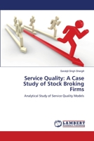 Service Quality: A Case Study of Stock Broking Firms: Analytical Study of Service Quality Models 3659217999 Book Cover