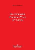 En compagnie d'Antoine Vitez, 1977-1984 (HR.VERTIG.LANGU) (French Edition) 2705694331 Book Cover