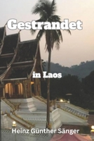 Gestrandet: in Laos (German Edition) B0F92HR5GX Book Cover