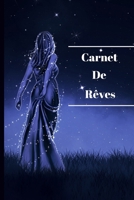 Carnet de rêves: Carnet d'écriture des rêves - aide à l'interprétation et signification - cadeau original pour femme homme jeune et moins jeune. (French Edition) 1670530302 Book Cover