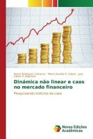 Dinámica não linear e caos no mercado financeiro 3841714811 Book Cover