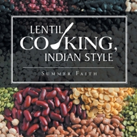 Lentil Cooking, Indian Style 1982222433 Book Cover