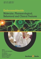 Endocannabinoids : Molecular, Pharmacological, Behavioral and Clinical Features 1608051250 Book Cover